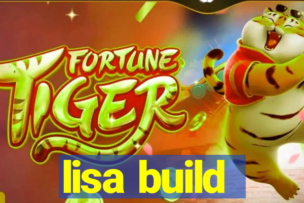 lisa build